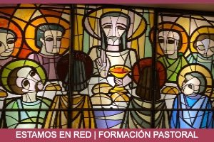 Imagen de ESTAMOS EN RED | FORMACIÓN COORDINADORES DE PASTORAL